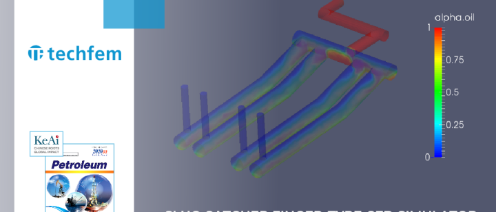 The Paper “Slug catcher finger-type CFD simulator for two-phase flow separation” published in the chinese journal “Petroleum”