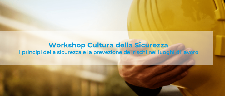 Workshop Cultura della Sicurezza