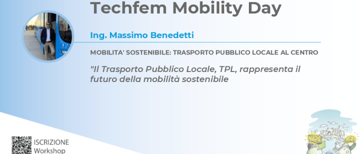 Techfem Mobility Day – Muoversi con Sostenibilità Fano 22.09.2022